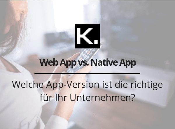 Web App vs. Native App
